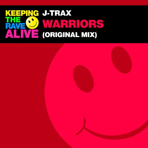 J-Trax - Warriors [Out Now]