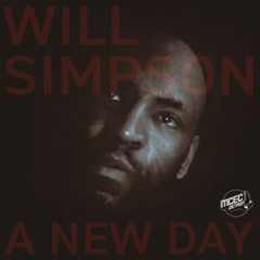 Premiere: Will Simpson – A New Day w/ Intro