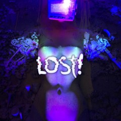 lost! ft. valious