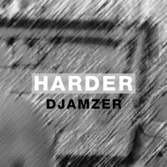 Harder Podcast #043 - Djamzer
