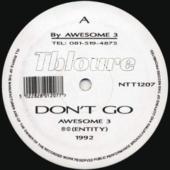 Awesome 3 - Dont' Go (Tbloure Edit) Radio
