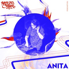 RAVE on sistaz podcast 001 - Anita