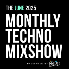 Monthly Techno Mixshow - Josh Tong [June 2025]