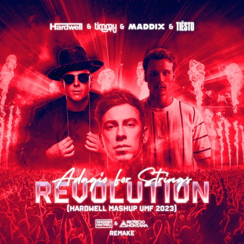 Revolution vs. Adagio For Strings (Hardwell Mashup UMF 2023)