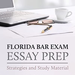download EPUB 💖 Florida Bar Exam Essay Prep: Strategies and Study Material by  Linda