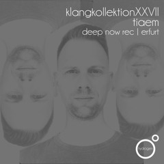 Klangkollektion XXVII | Tiaem