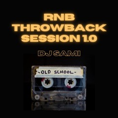 RnB Throwback Session 1.0