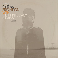 Little Odessa (feat. The Infinite Daisy Chains)