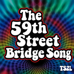 The 59th Bridge Street song (Feeling groovy) (in the style of Simon & Garfunkel)
