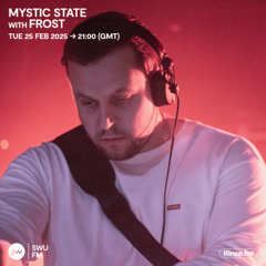 Mystic state with Frost - 25 February 2025