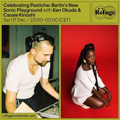 Celebrating Pastiche: Berlin’s New Sonic Playground  - Ken Okuda & Cassie Kinoshi - 07 Dec 2024