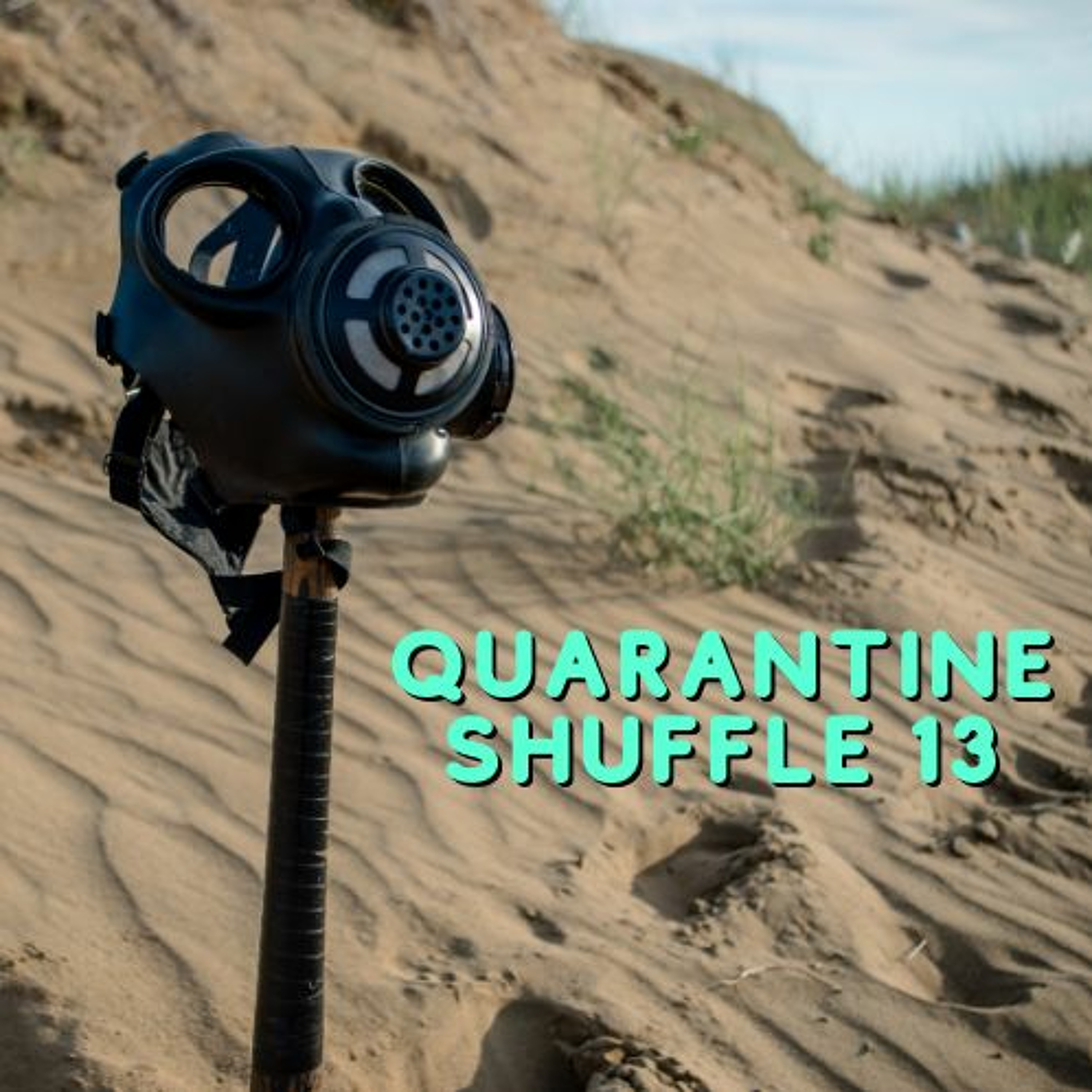 Quarantine Shuffle 13 episode artwork