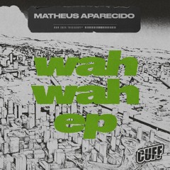 CUFF327 - Matheus Aparecido - Colapsei (Original Mix)
