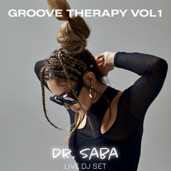 Dr Saba Dj Set Vol 1 . Groove Therapy