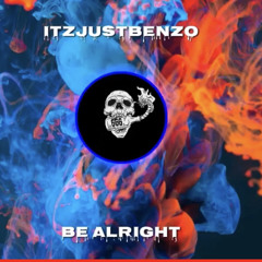 Be Alright (Prod. Cayver Beats)