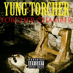 TORCHER CHAMBER [Prod.AntonioOnIt]