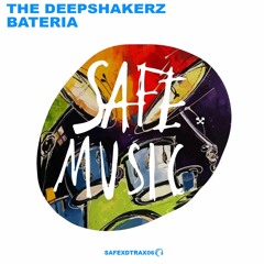 The Deepshakerz - Bateria (SAFEXDTRAX06)