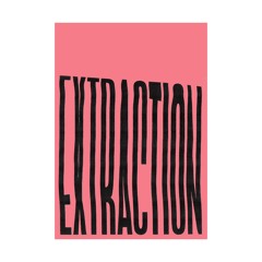 Extraction