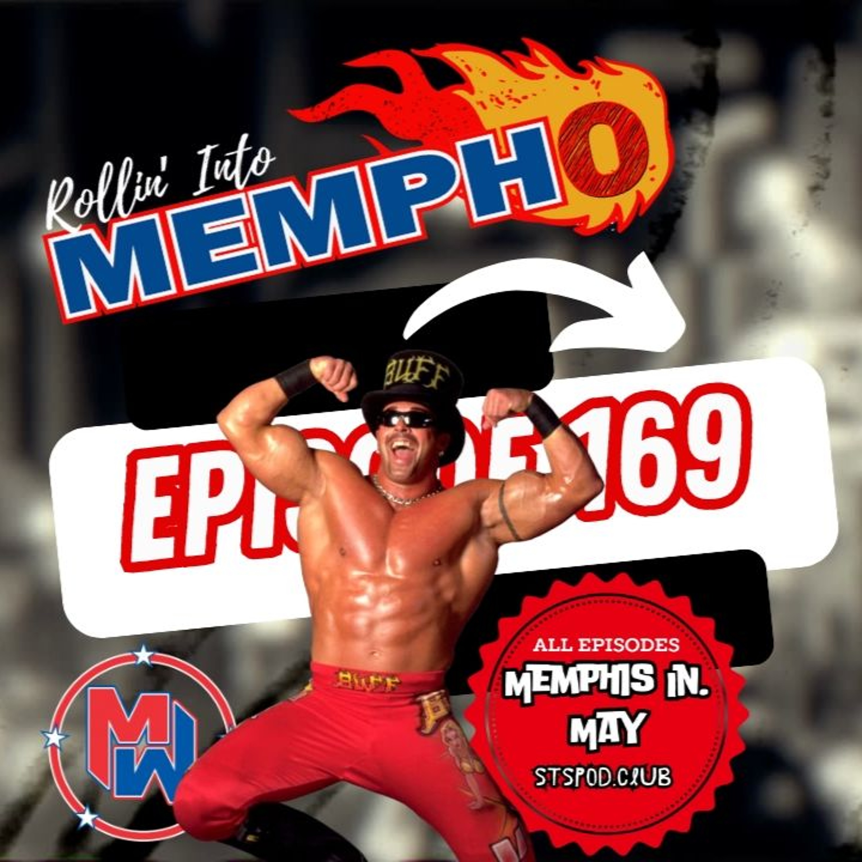 "Rollin' Into Mempho" E: 169, Episode 834 episode artwork