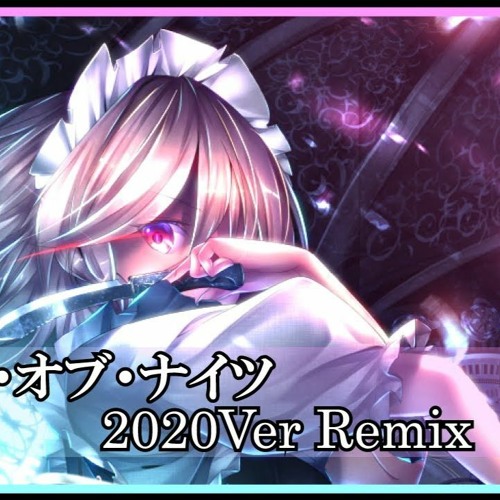 東方アレンジナイトオブナイツ ver M S Remix Night Of Nightstouhou Arrange By Snufkinスナフキン
