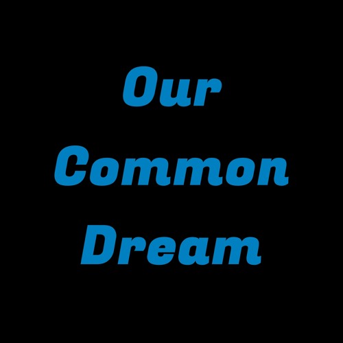 Our Common Dream | America