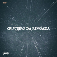 Cruzeiro da Revoada (Remix) [feat. Hungria Hip Hop, MC Ryan SP & Fine Business]