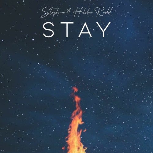 Stay (w/Holden Redd)