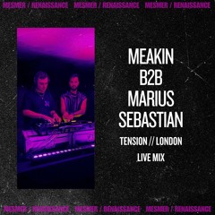 MESMER #010 - MEAKIN B2B MARIUS SEBASTIAN, Live From Star of Kings, London.
