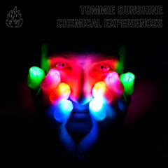 Tommie Sunshine - Chemical Experiences