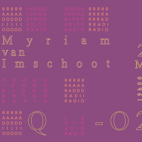 Myriam Van Imschoot ::: Radio Transmission