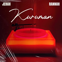 Kuruman feat Rannah (Original)