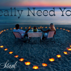 Really Need You