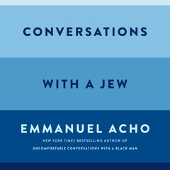 (Download PDF) Uncomfortable Conversations with a Jew - Emmanuel Acho