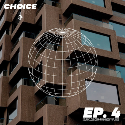 Choice Radio Episode 4