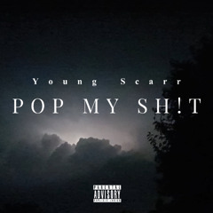 Pop My Sh!t