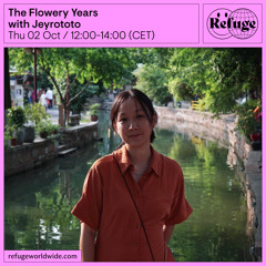 The Flowery Years - Jeyrototo - 02 Oct 2025