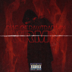 “RISE OF RAWTRAP MIX V1”