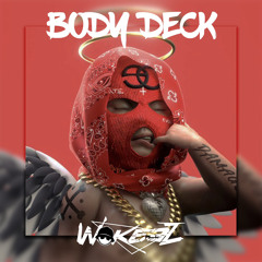 WOKEEZ - BODY DECK