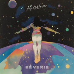 Modwaver - Rêverie