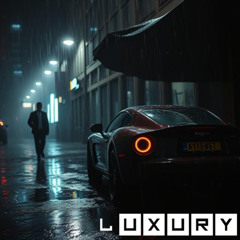 Luxury (Free Download)