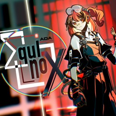 【Milthm】ADA - Σquinoχ