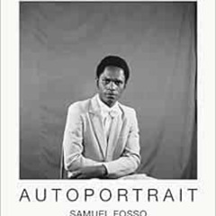 [VIEW] EBOOK 📭 Samuel Fosso: Autoportrait by Jean-Marc Patras,Quentin Bajac,Chika Ok