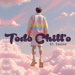 Todo Chill´o