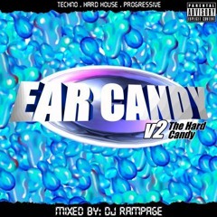 DJ Rampage - Ear Candy 2 Mix CD (2002)