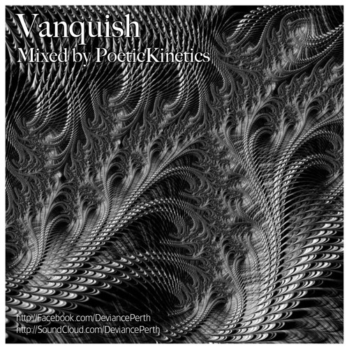 Vanquish - Mixed by PoeticKinetics