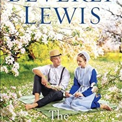 VIEW [PDF EBOOK EPUB KINDLE] The Orchard by  Beverly Lewis 📖