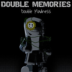 Double Memories, Double Madness