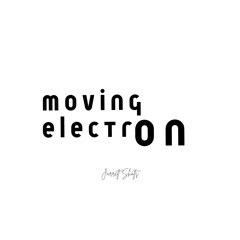 Movin electrON