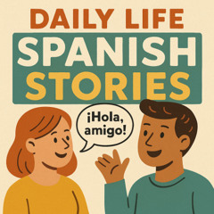 Spanish Practice - Regular Day Beginner 10.11.25