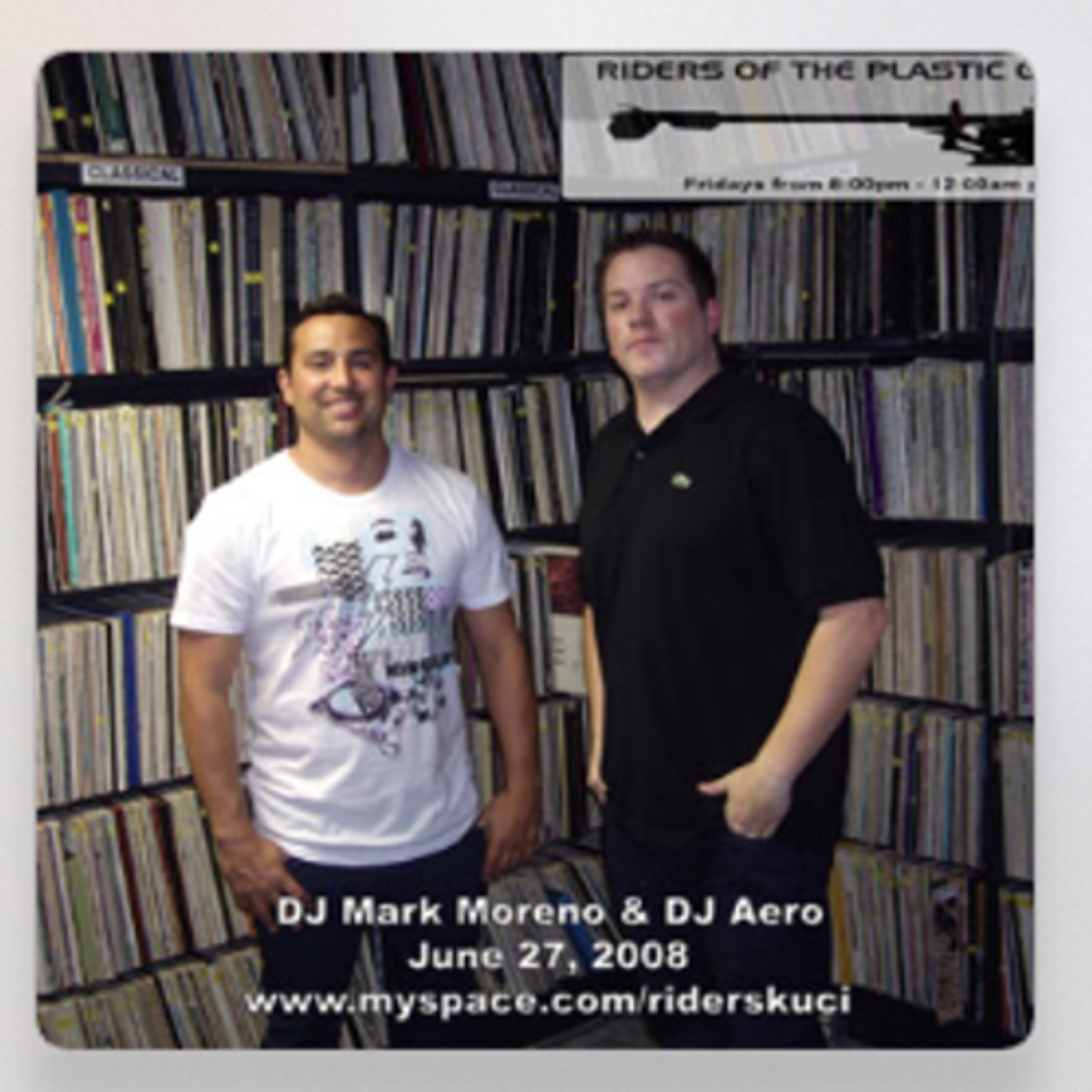 Mark Moreno & DJ Aero Live Riders of The Plastic Groove Radio Show - UCI Irvine 2008 episode artwork